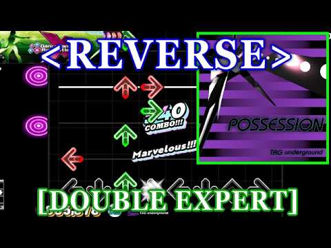 REVERSE] 【DDR X2】 POSSESSION / TAG underground [DOUBLE EXPERT