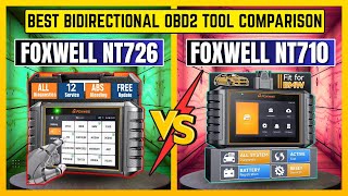 FOXWELL NT710 vs NT726 – Best Bidirectional OBD2 Tool Comparison