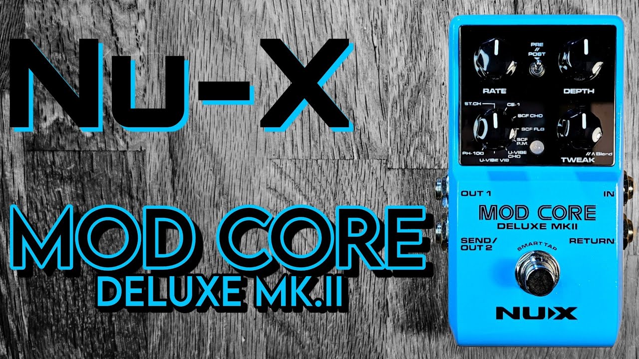 Nu-X Mod Core Deluxe Mk.ll - multi-modulation: the sequel! - YouTube