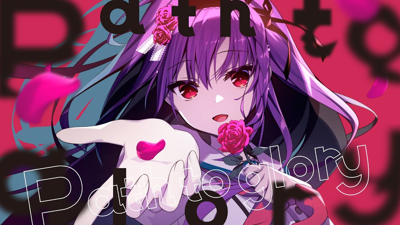 セレクトオブリージュ】Path to glory【公式・フルver】 - YouTube