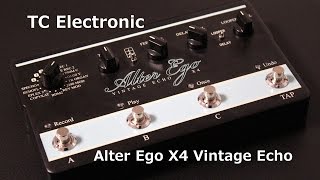 TC Electronic Alter Ego X4 【Supernice!エフェクター】 - YouTube