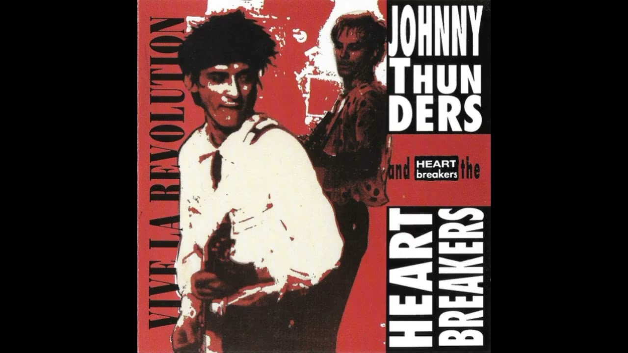 johnny thunders & the heartbreakers - vive la revolution 1977 Live
