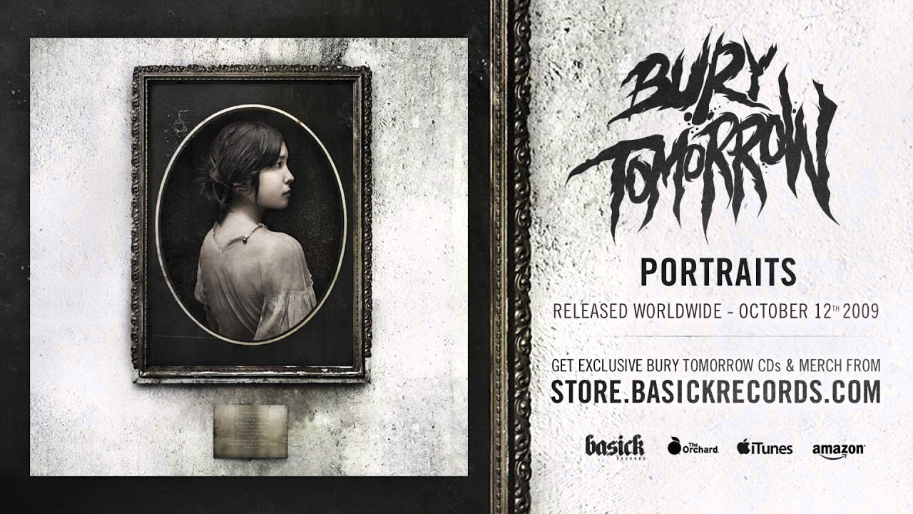 Bury Tomorrow - Portraits (2010) Full Album | metalcore - YouTube