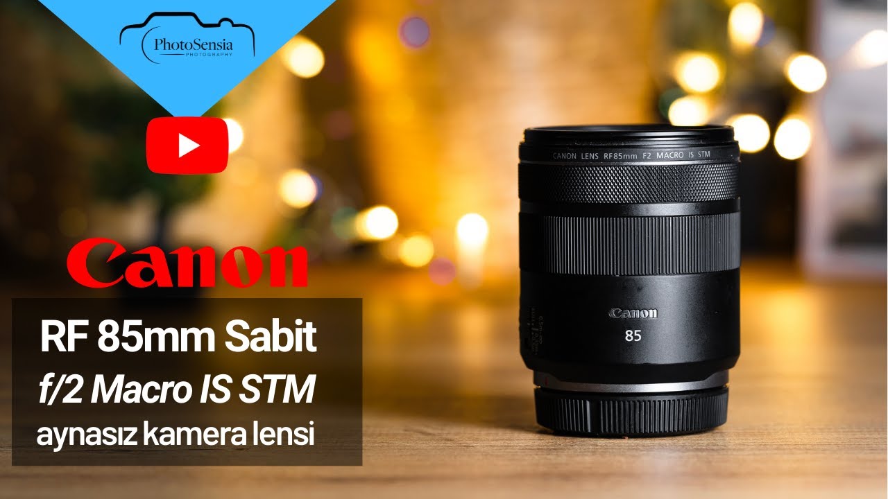 Hem Portre, Hem Makro Lensi : RF 85mm F2 MACRO IS STM - YouTube