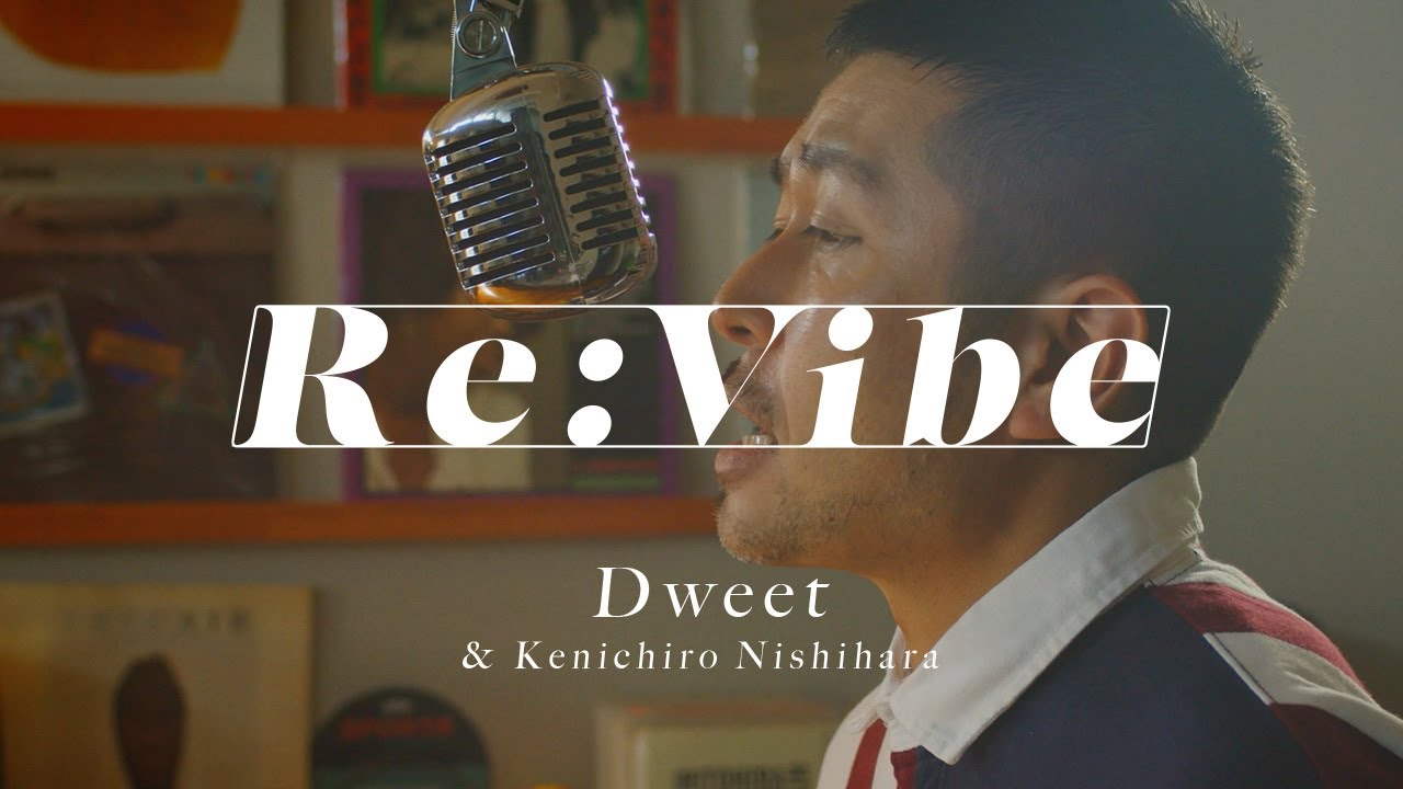 夜を待って / RE:Vibe - Clear Vinyl/Dweet & Kenichiro Nishihara