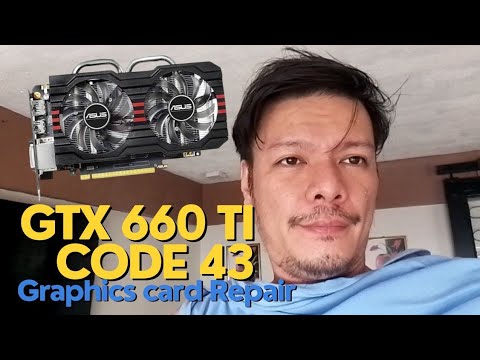 GTX 660 Ti - Code 43 & Garbage Display Fix - YouTube