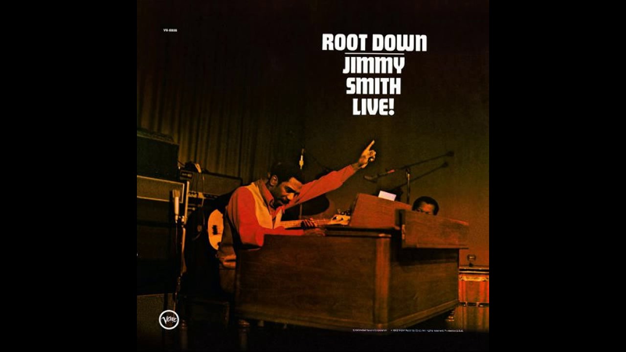 JIMMY SMITH / Root Down - Jimmy Smith Live! (LP) / Verve | WAXPEND