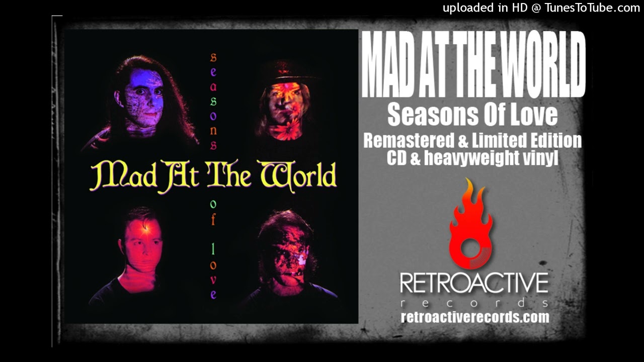 Mad At the World - Seasons of Love (CD, 2024, Retroactive