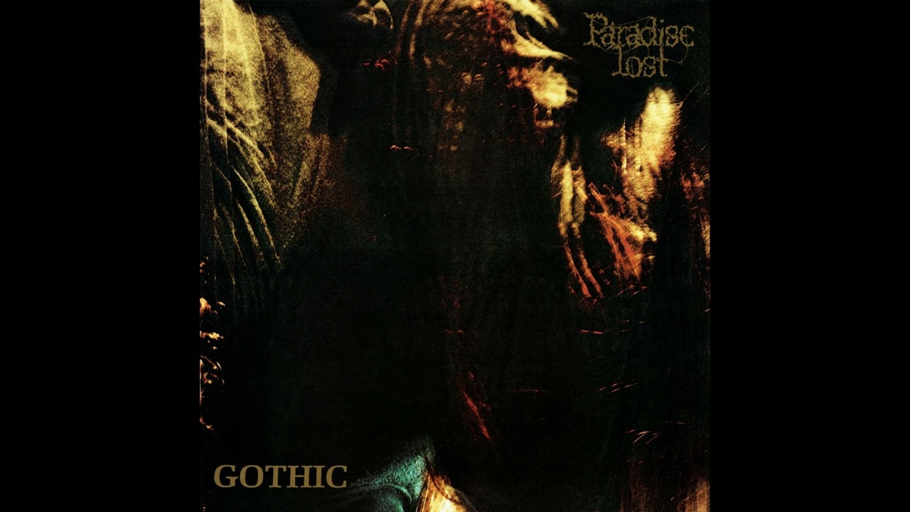 Para͟d͟i͟se Lo͟st - Go͟t͟hic (Full Album 1991) [Original VILE 26