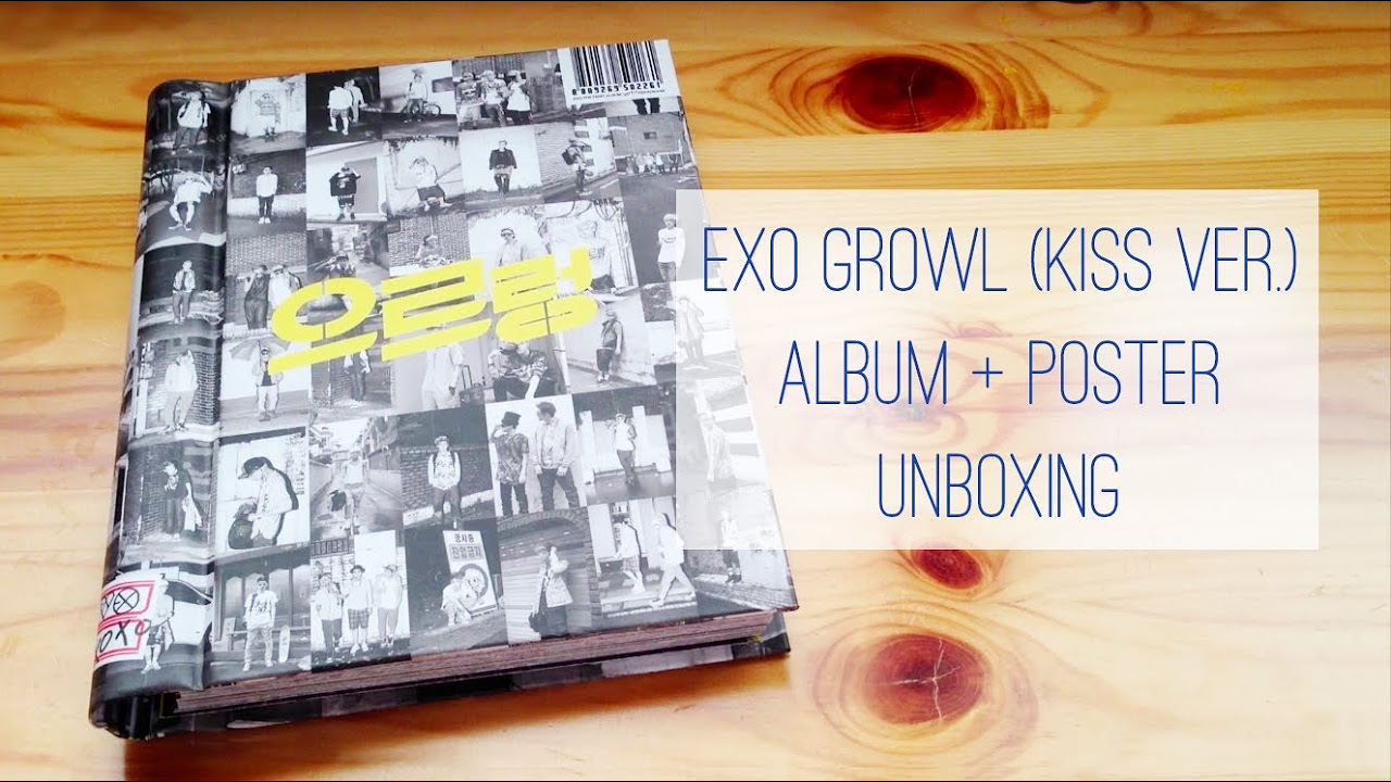 Exo Growl (Kiss Ver.) Album + Poster - YouTube