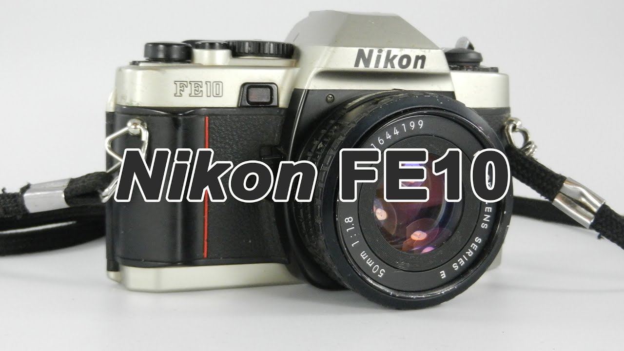 Nikon FE10 - YouTube