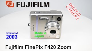 2003 Fujifilm FinePix F420 Zoom - Digital Camera - YouTube