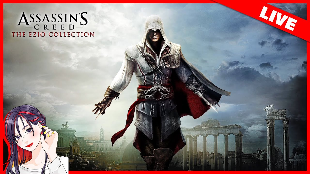 金曜乾杯ライブ】ACの名作『アサシン クリード エツィオ コレクション