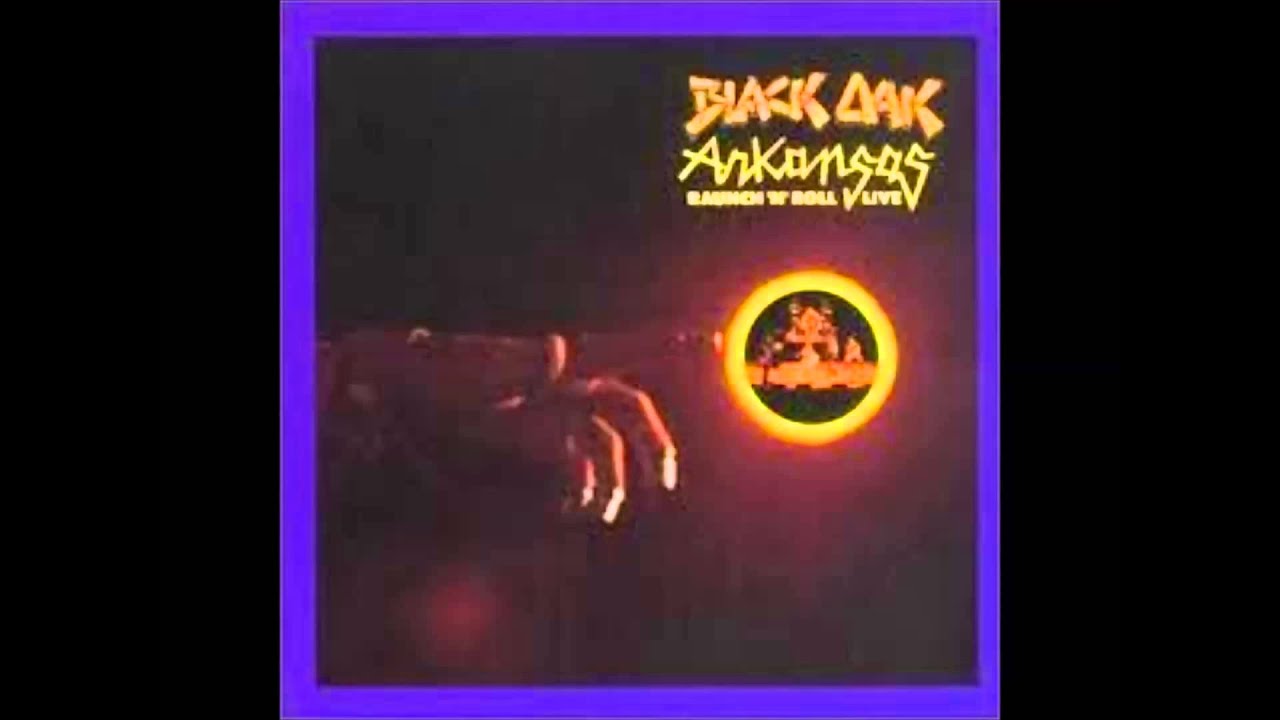 Black Oak Arkansas When Electricty Came To Arkansas Raunch N Roll