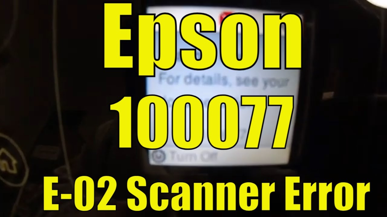 Solved! The Secret to Fixing Error E-02 100077 for Epson WF-2830