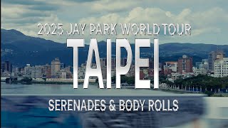 2025 Jay Park World Tour [Serenades & Body Rolls] In Taipei