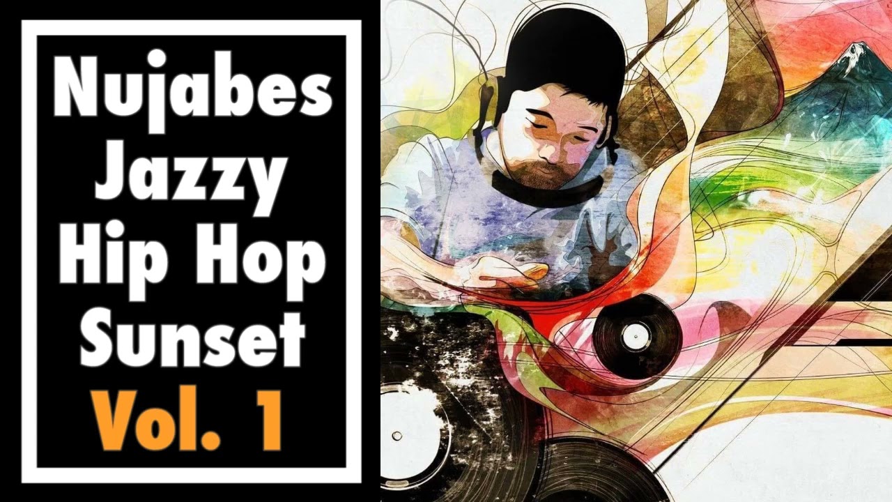 Nujabes Jazzy Hip Hop Sunset Mix Vol. 1 / ヌジャベス ジャジー