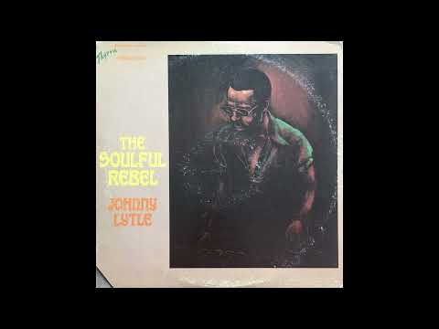 Johnny Lytle – The Soulful Rebel – Vinyl (LP, Album), 1972