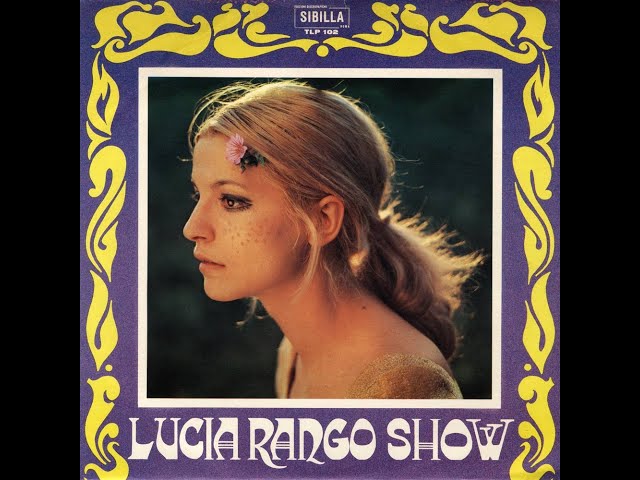 LUCIA RANGO SHOW – ( - SIBILLA TPL 102 – 1967 - ) - FULL ALBUM