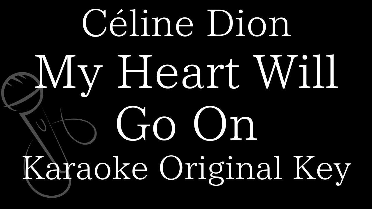 Karaoke Instrumental】My Heart Will Go On / Céline Dion【Original