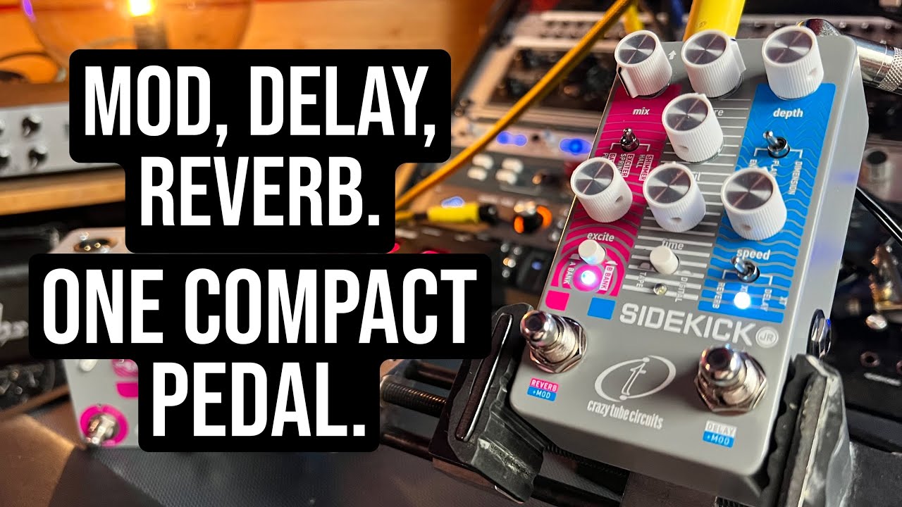 Sidekick JR - Crazy Tube Circuits