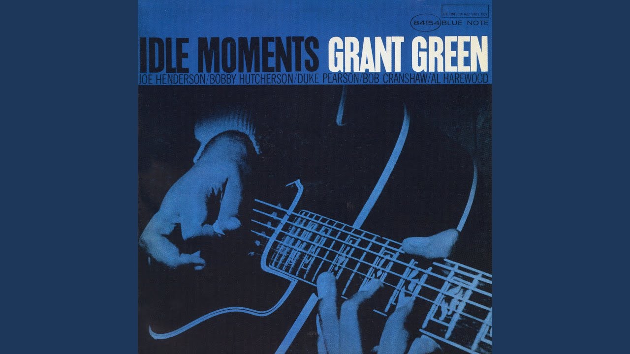 Idle Moments(LP)/GRANT GREEN/グラント・グリーン/1963年リリースの