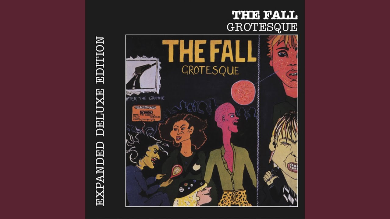 The Fall: Grotesque (After The Gramme) Vinyl & CD. Norman Records UK