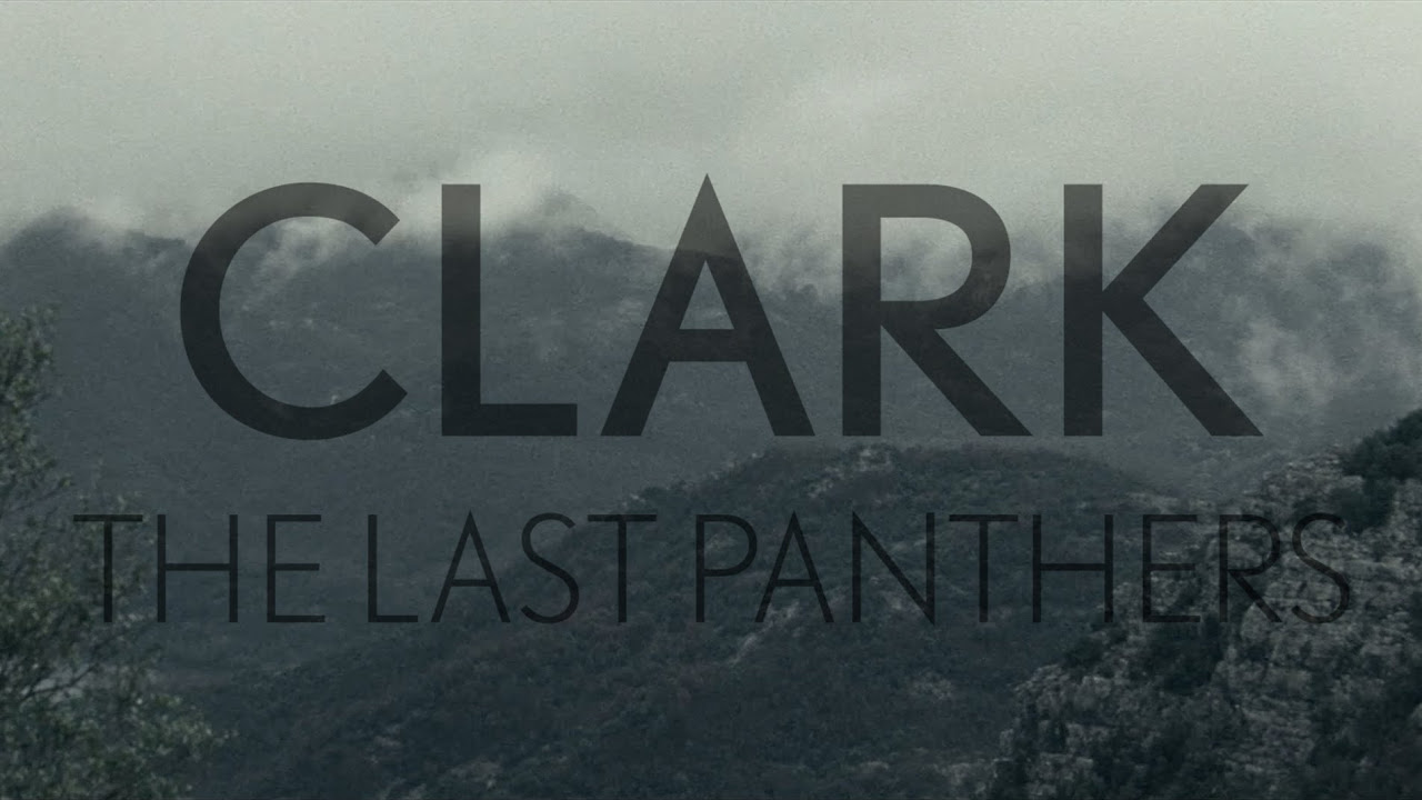 Clark - The Last Panthers (Copenhagen Sessions) - YouTube