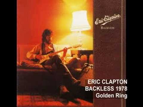 ERIC CLAPTON Golden Ring ( Only Audio) - YouTube