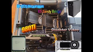 HP Z820 Workstation Restore: Sandy Bridge Xeon E5-2690 & GeForce