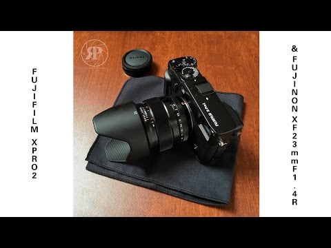 Unboxed: Fujifilm X-Pro2 Camera & Fujinon 23mm f.1.4 lens - YouTube
