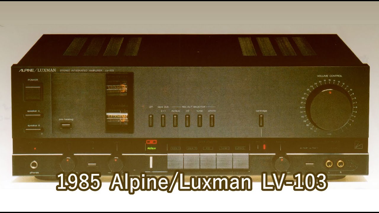 1985 Alpine/Luxman LV-103 - YouTube