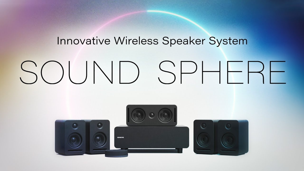 オンキヨー発。ホームシアターの決定版！ 「SOUND SPHERE(サウンド