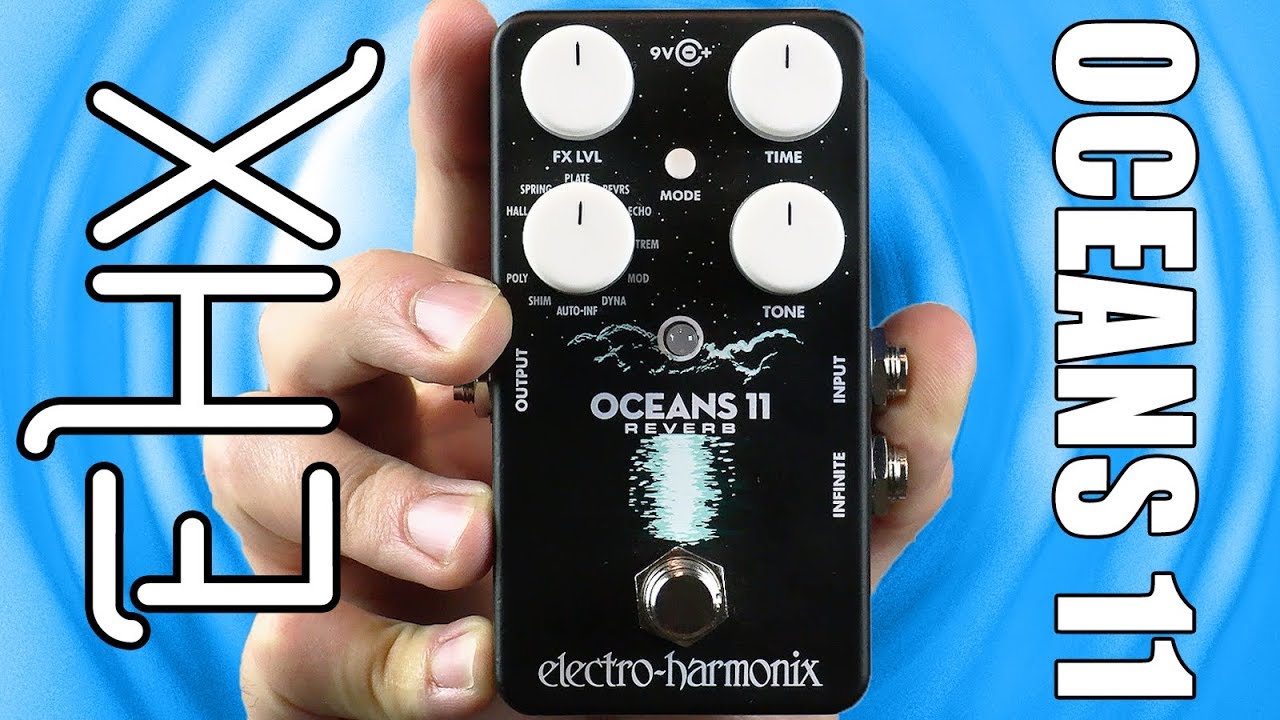 Electro Harmonix Oceans 11 Reverb Demo & Review - Stompbox