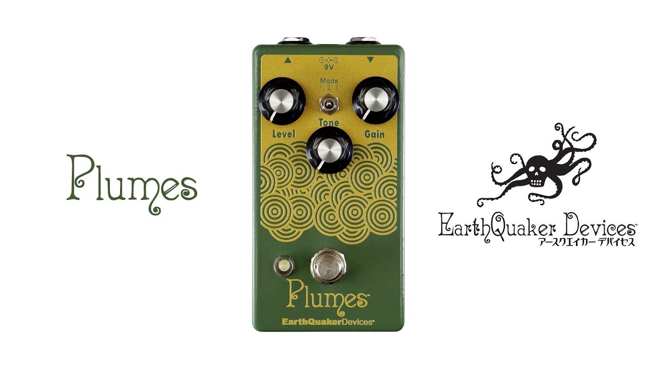 EarthQuaker Devices「Plumes」| TS進化系オーバードライブ
