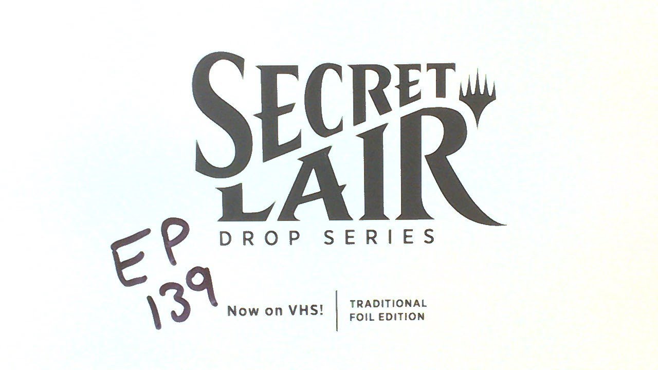 Now on VHS! - Secret Lair Sunday Traditional Foil Edition 139