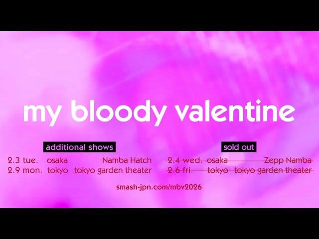 my bloody valentine 追加公演決定！ - YouTube