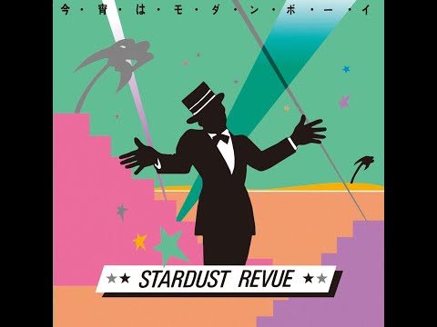 STARDUST☆REVUE つま恋100曲LIVE 4 - YouTube