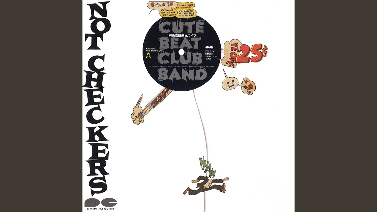 CUTE BEAT CLUB BAND (チェッカーズ) / Not Checkers 「円高差益還元