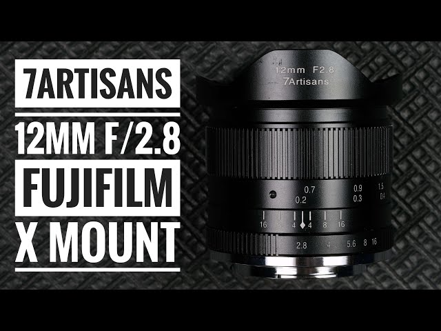 7artisans 12mm f/2.8 - Fujifilm X Series - YouTube