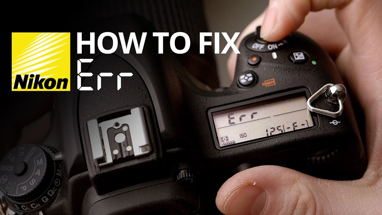 How to fix Err on a Nikon camera 📷 - YouTube