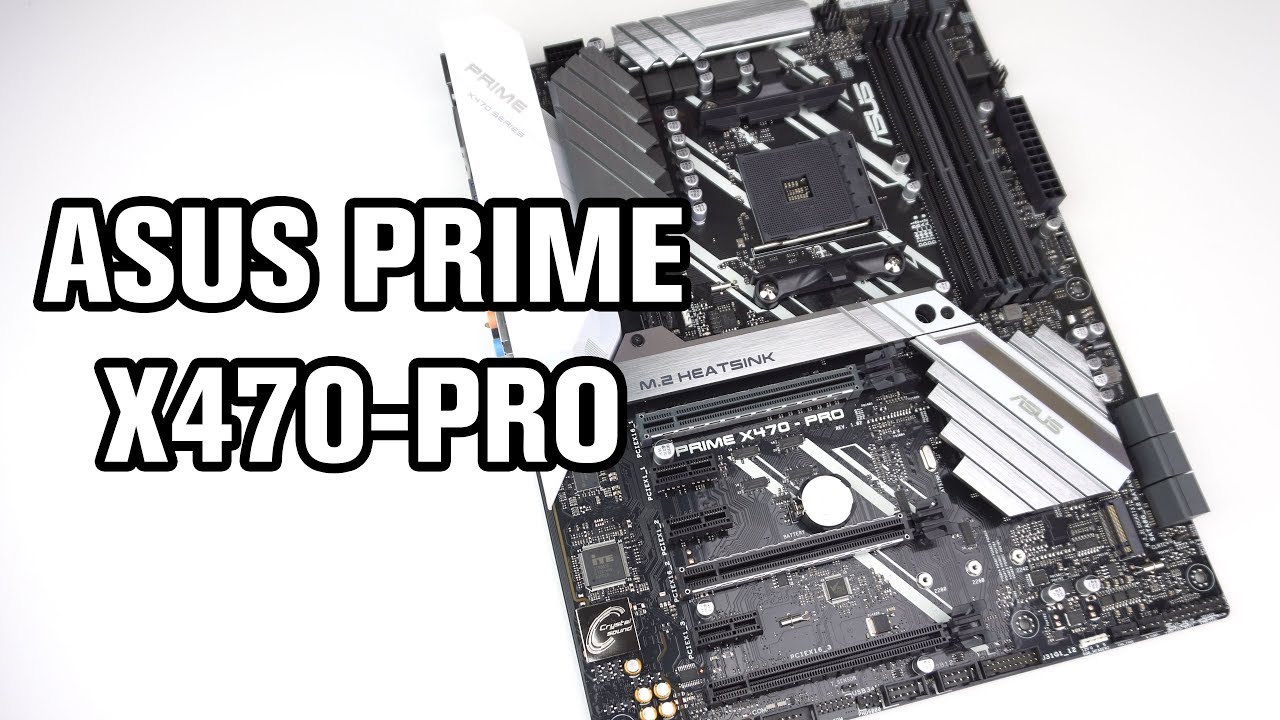 ASUS Prime X470-PRO Motherboard - YouTube