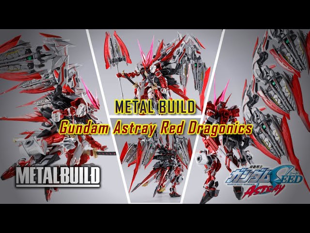 METAL BUILD Gundam Astray Red Dragonics - YouTube