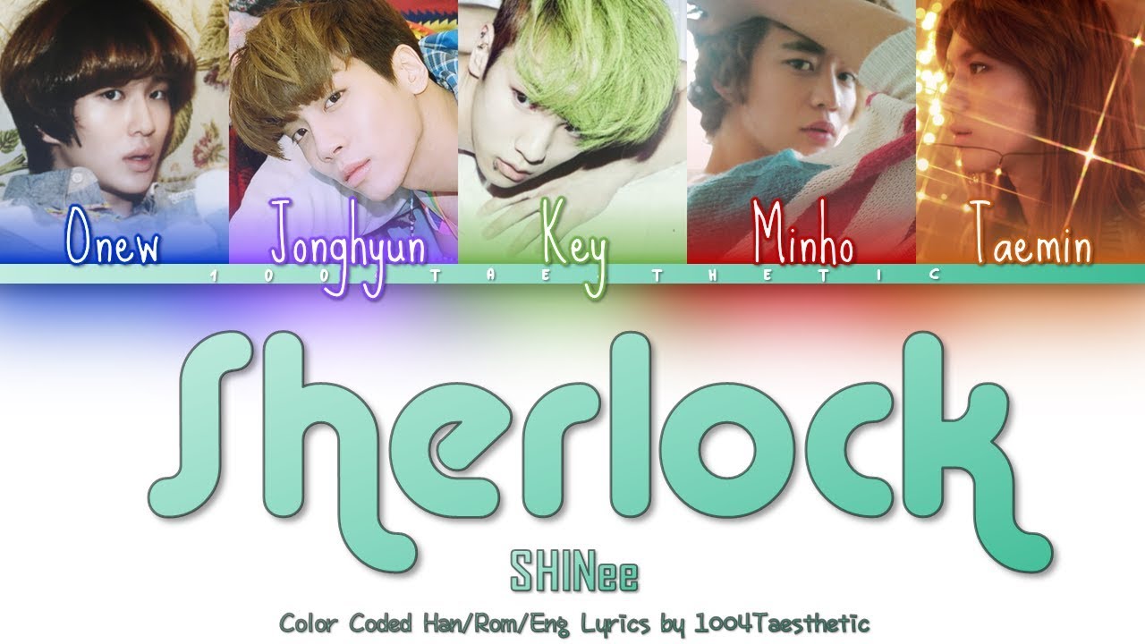 SHINee (샤이니) - Sherlock • 셜록 (Clue + Note) Color Coded Han
