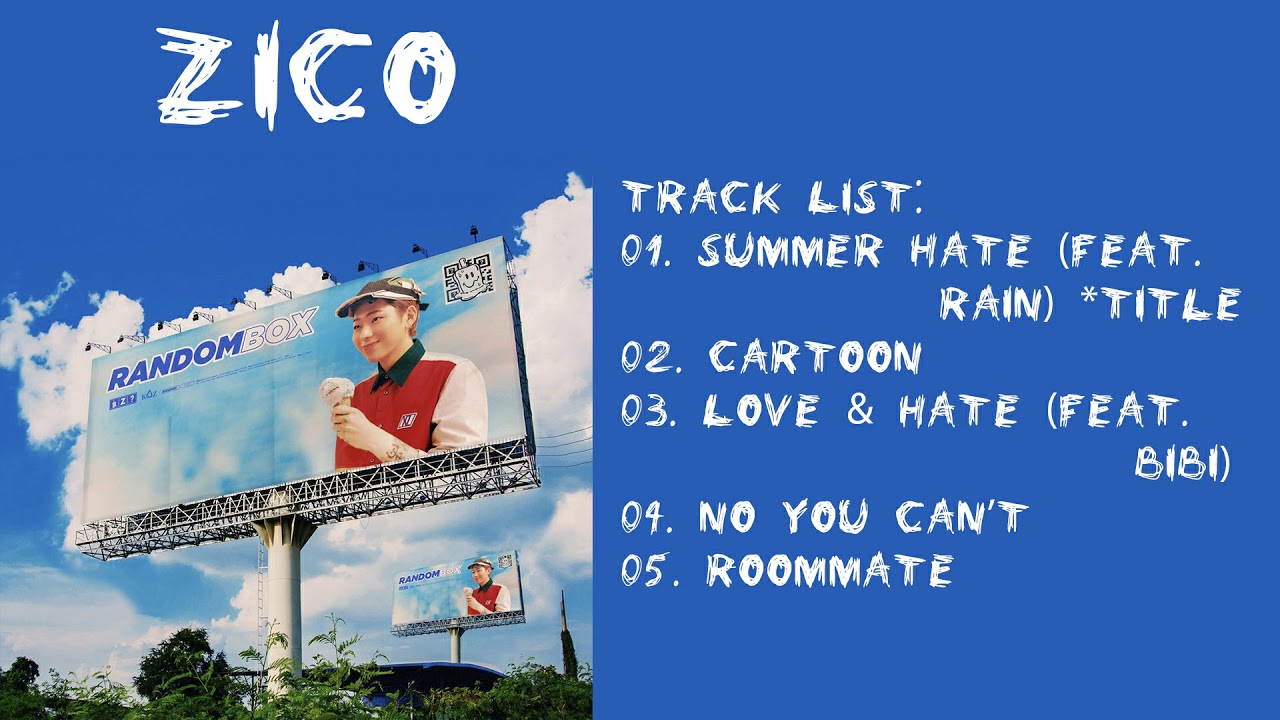 FULL ALBUM] 지코 (ZICO) – RANDOM BOX - YouTube