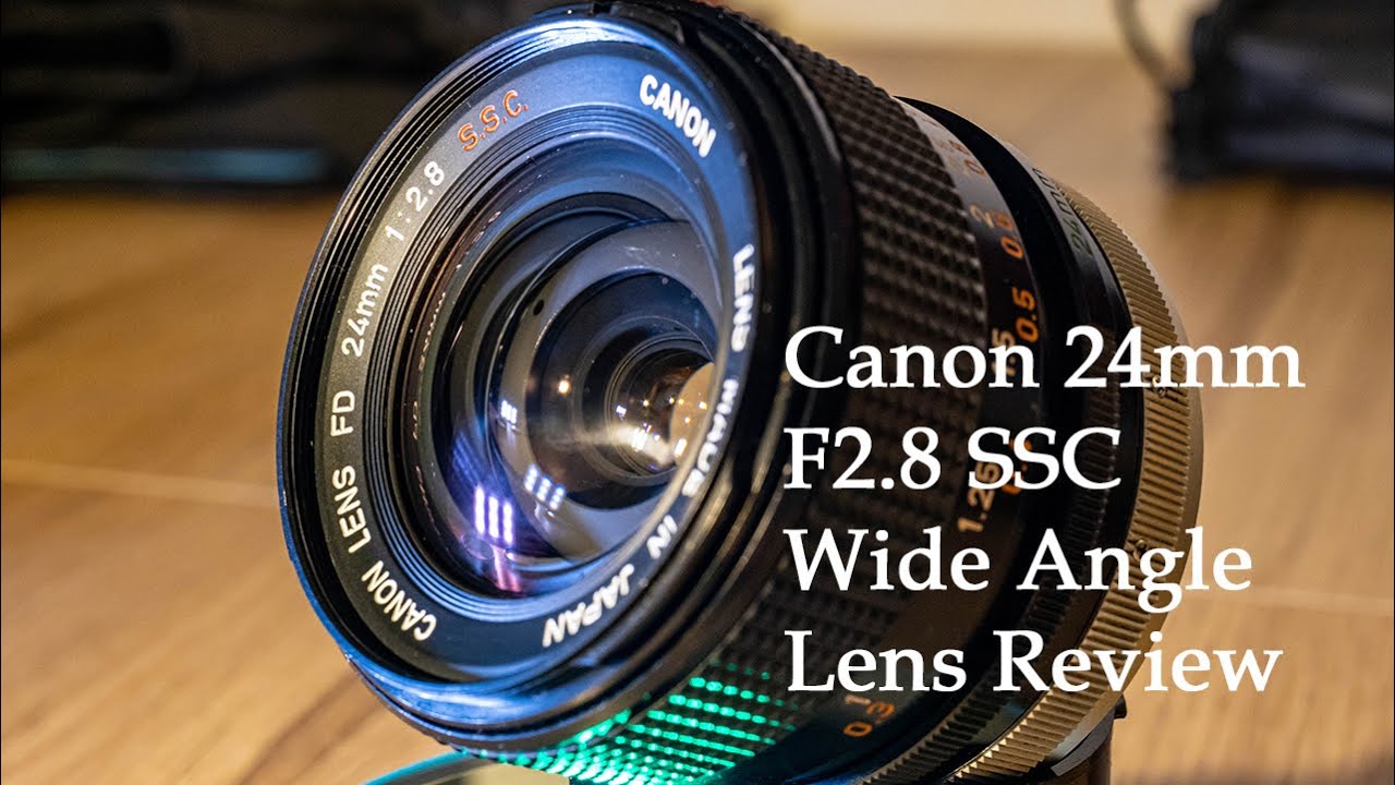 Canon FD 24mm F2.8 SSC Review - YouTube