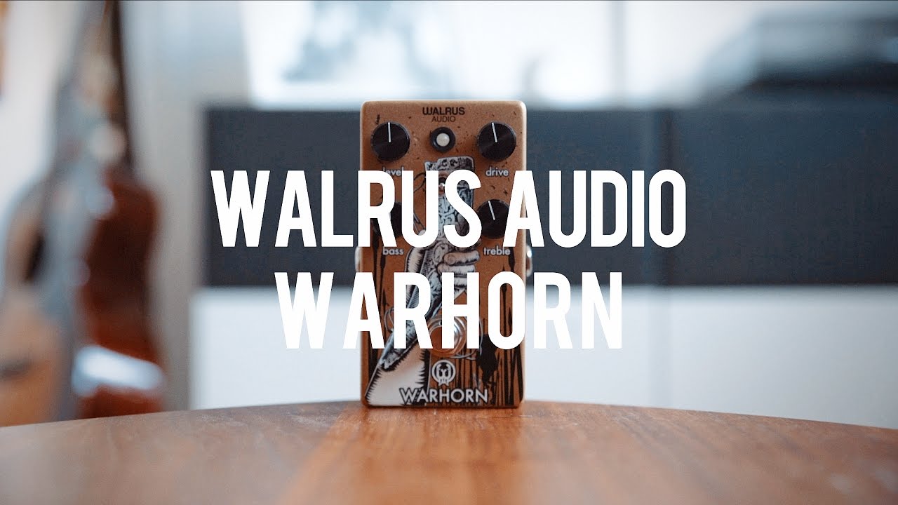 Walrus Audio Warhorn