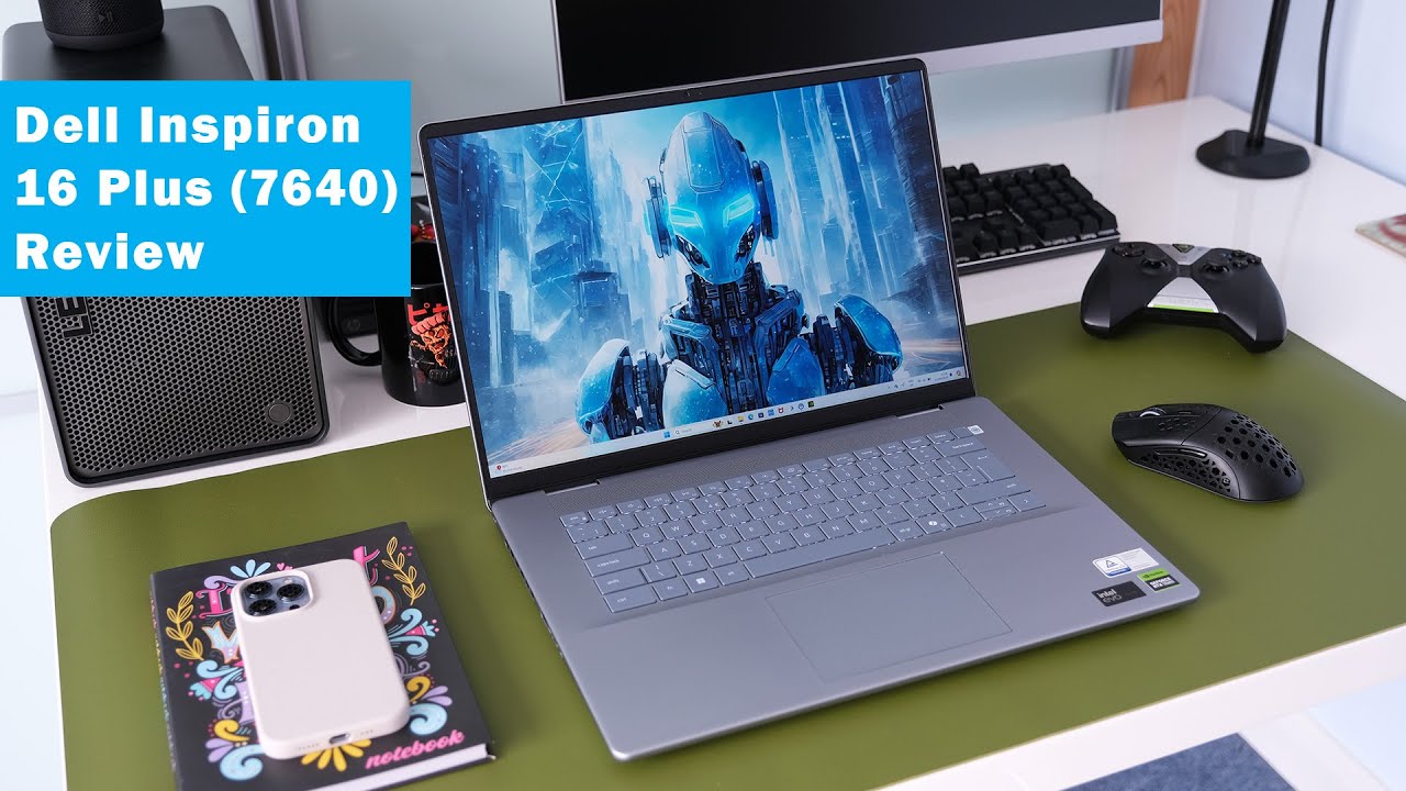 Dell Inspiron 16 Plus (7640) 2024 Review (Intel Ultra 7 155H, RTX