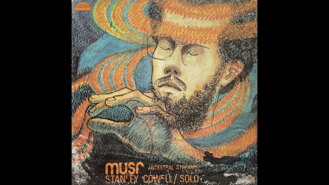 Stanley Cowell - Musa • Ancestral Streams (US, 1974) [Full LP