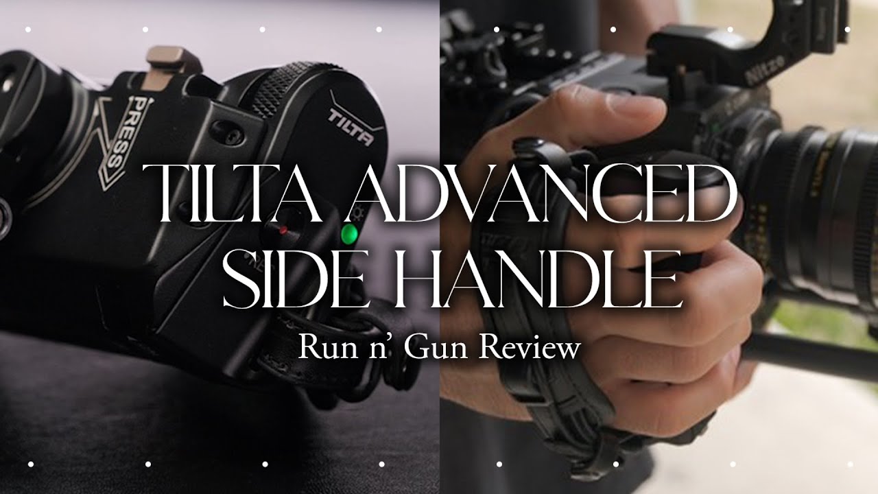 Tilta Advanced Side Handle Review | Master Run n' Gun Handheld